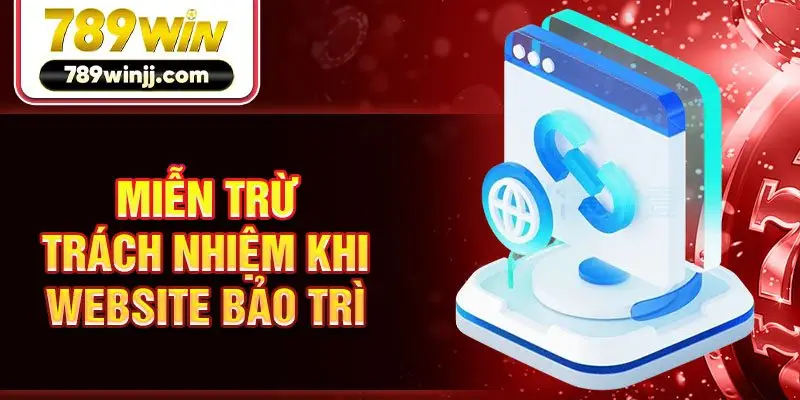 Miễn trừ trách nhiệm khi website bảo trì